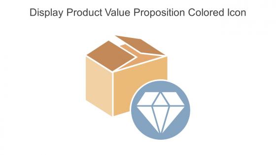 Display Product Value Proposition Colored Icon In Powerpoint Pptx Png And Editable Eps Format