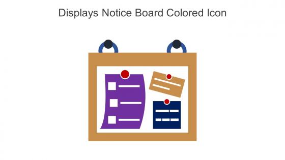 Displays Notice Board Colored Icon In Powerpoint Pptx Png And Editable Eps Format