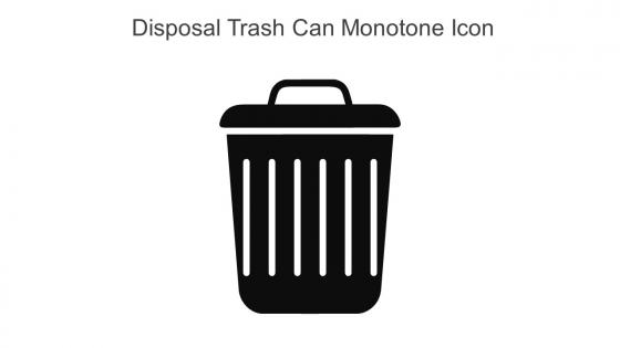 Disposal Trash Can Monotone Icon In Powerpoint Pptx Png And Editable Eps Format