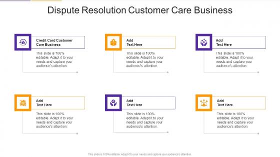 Dispute Resolution Customer Care Business In Powerpoint And Google Slides Cpb