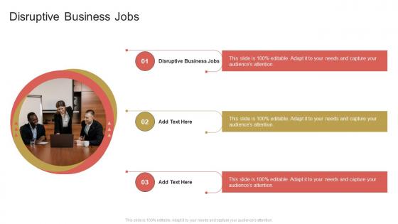 Disruptive Business Jobs In Powerpoint And Google Slides Cpb