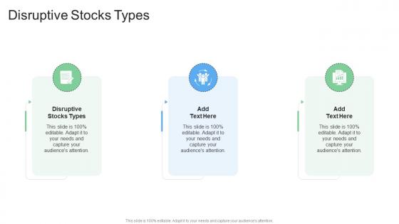 Disruptive Stocks Types In Powerpoint And Google Slides Cpb