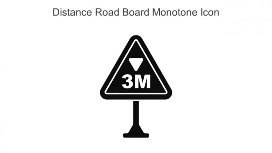 Distance Road Board Monotone Icon In Powerpoint Pptx Png And Editable Eps Format