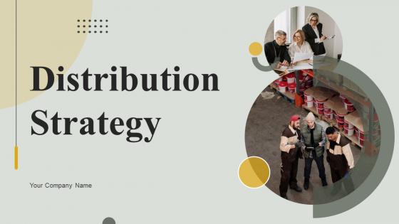 Distribution Strategy Powerpoint Ppt Template Bundles