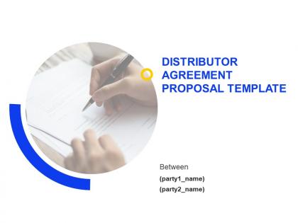 Distributor agreement proposal template powerpoint presentation slides