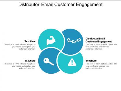 Distributor email customer engagement ppt powerpoint presentation summary cpb