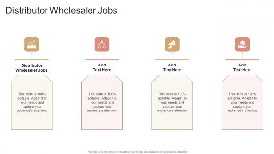 Distributor Wholesaler Jobs In Powerpoint And Google Slides Cpb