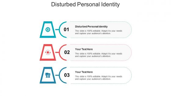 Disturbed personal identity ppt powerpoint presentation outline cpb
