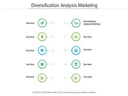 Diversification analysis marketing ppt powerpoint presentation pictures tips cpb