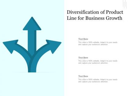 Diversification of product line for business growth