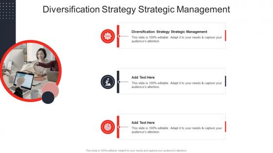 Diversification Strategy Strategic Management In Powerpoint And Google Slides Cpb