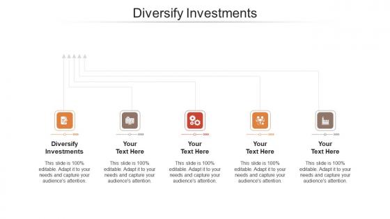 Diversify investments ppt powerpoint presentation outline background images cpb