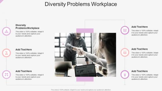 Diversity Problems Workplace In Powerpoint And Google Slides Cpb