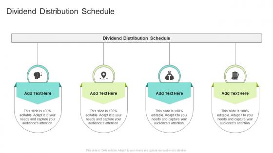 Dividend Distribution Schedule In Powerpoint And Google Slides Cpb