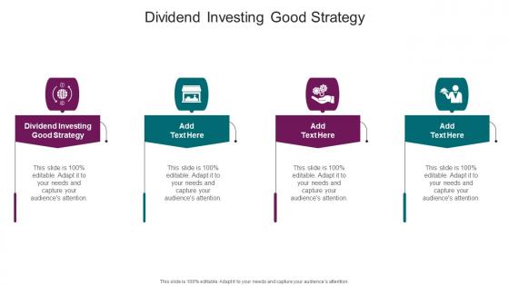 Dividend Investing Good Strategy In Powerpoint And Google Slides Cpb