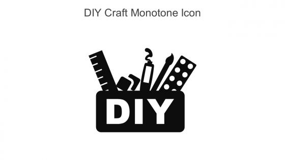 DIY Craft Monotone Icon In Powerpoint Pptx Png And Editable Eps Format