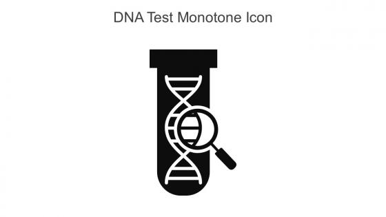 DNA Test Monotone Icon In Powerpoint Pptx Png And Editable Eps Format
