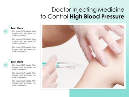 Doctor injecting medicine to control high blood pressure