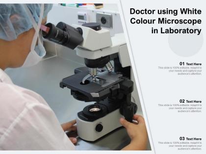 Doctor using white colour microscope in laboratory