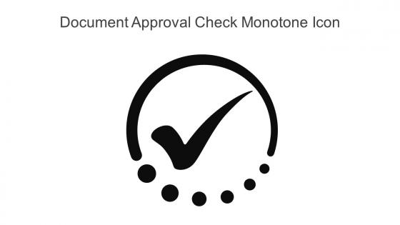 Document Approval Check Monotone Icon In Powerpoint Pptx Png And Editable Eps Format