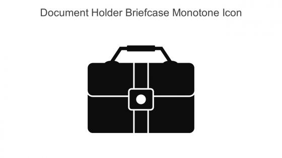 Document Holder Briefcase Monotone Icon In Powerpoint Pptx Png And Editable Eps Format