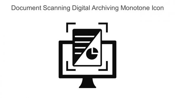 Document Scanning Digital Archiving Monotone Icon In Powerpoint Pptx Png And Editable Eps Format