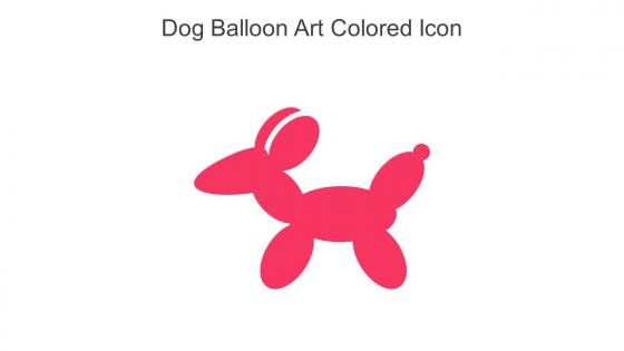 Dog Balloon Art Colored Icon In Powerpoint Pptx Png And Editable Eps Format