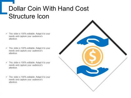 Dollar coin with hand cost structure icon