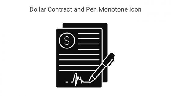 Dollar Contract And Pen Monotone Icon In Powerpoint Pptx Png And Editable Eps Format