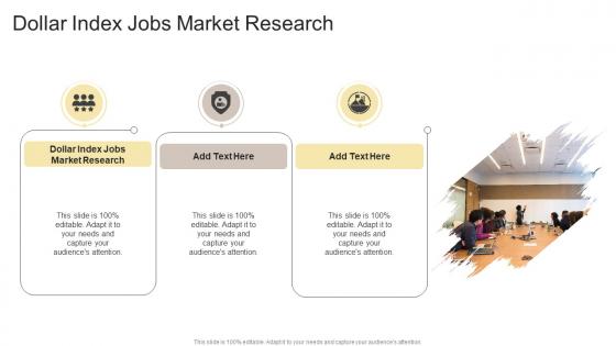 Dollar Index Jobs Market Research In Powerpoint And Google Slides Cpb