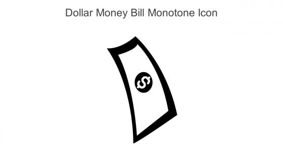 Dollar Money Bill Monotone Icon In Powerpoint Pptx Png And Editable Eps Format