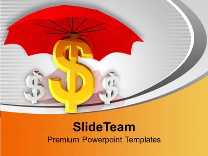 Dollar signs under red umbrella powerpoint templates ppt themes and graphics 0213