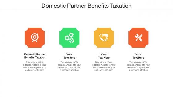 Domestic partner benefits taxation ppt powerpoint presentation layouts topics cpb