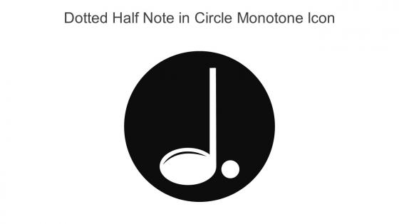 Dotted Half Note In Circle Monotone Icon In Powerpoint Pptx Png And Editable Eps Format