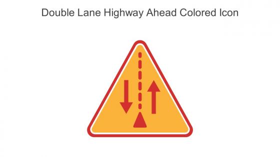 Double Lane Highway Ahead Colored Icon In Powerpoint Pptx Png And Editable Eps Format