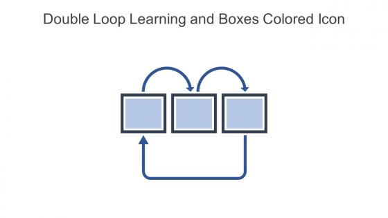 Double Loop Learning And Boxes Colored Icon In Powerpoint Pptx Png And Editable Eps Format