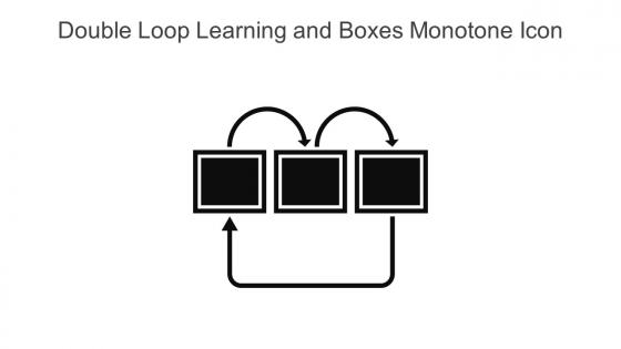 Double Loop Learning And Boxes Monotone Icon In Powerpoint Pptx Png And Editable Eps Format