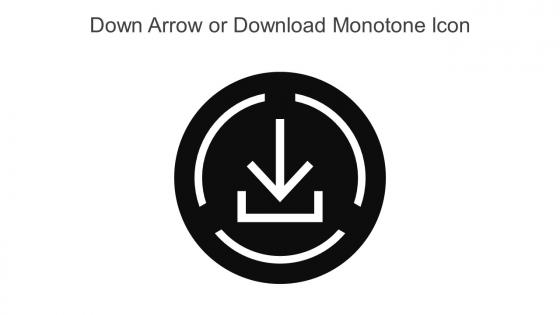 Down Arrow Or Download Monotone Icon In Powerpoint Pptx Png And Editable Eps Format