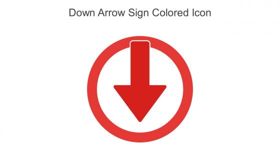 Down Arrow Sign Colored Icon In Powerpoint Pptx Png And Editable Eps Format