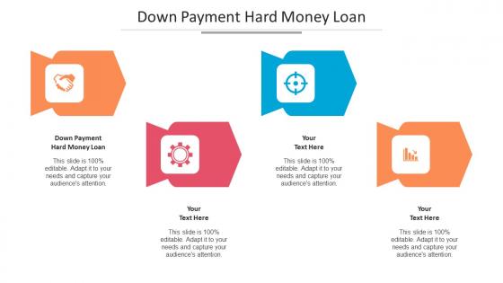 Down Payment Hard Money Loan Ppt Powerpoint Presentation Layouts Outline Cpb