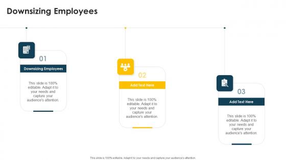 Downsizing Employees In Powerpoint And Google Slides Cpb
