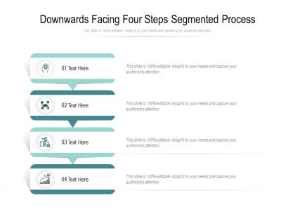 Downwards facing four steps segmented process