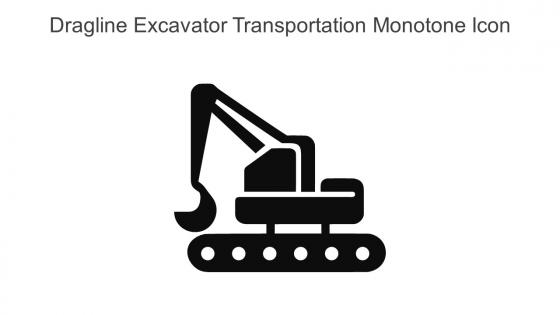 Dragline Excavator Transportation Monotone Icon In Powerpoint Pptx Png And Editable Eps Format
