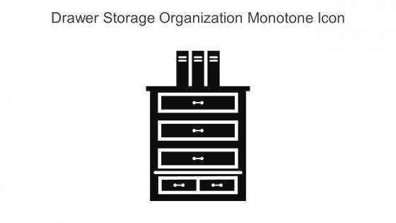 Drawer Storage Organization Monotone Icon In Powerpoint Pptx Png And Editable Eps Format