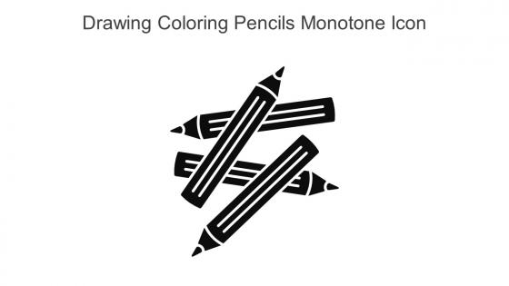 Drawing Coloring Pencils Monotone Icon In Powerpoint Pptx Png And Editable Eps Format