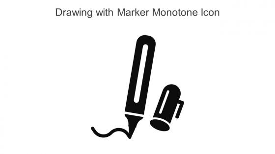 Drawing With Marker Monotone Icon In Powerpoint Pptx Png And Editable Eps Format