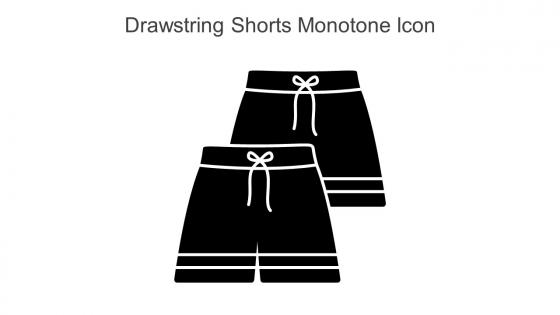 Drawstring Shorts Monotone Icon In Powerpoint Pptx Png And Editable Eps Format