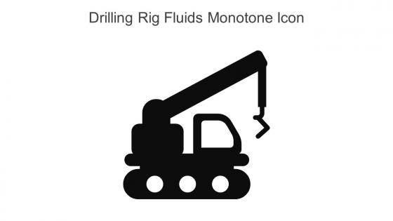 Drilling Rig Fluids Monotone Icon In Powerpoint Pptx Png And Editable Eps Format