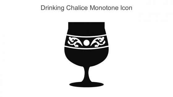 Drinking Chalice Monotone Icon In Powerpoint Pptx Png And Editable Eps Format