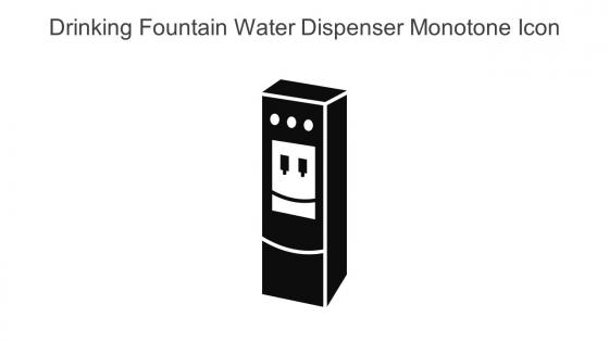 Drinking Fountain Water Dispenser Monotone Icon In Powerpoint Pptx Png And Editable Eps Format